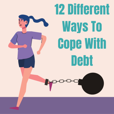 12 Different Ways To Cope With Debt