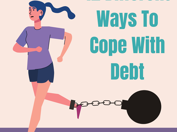 12 Different Ways To Cope With Debt